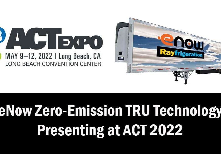 eNow - eTRU Technology at ACT EXPO 2022